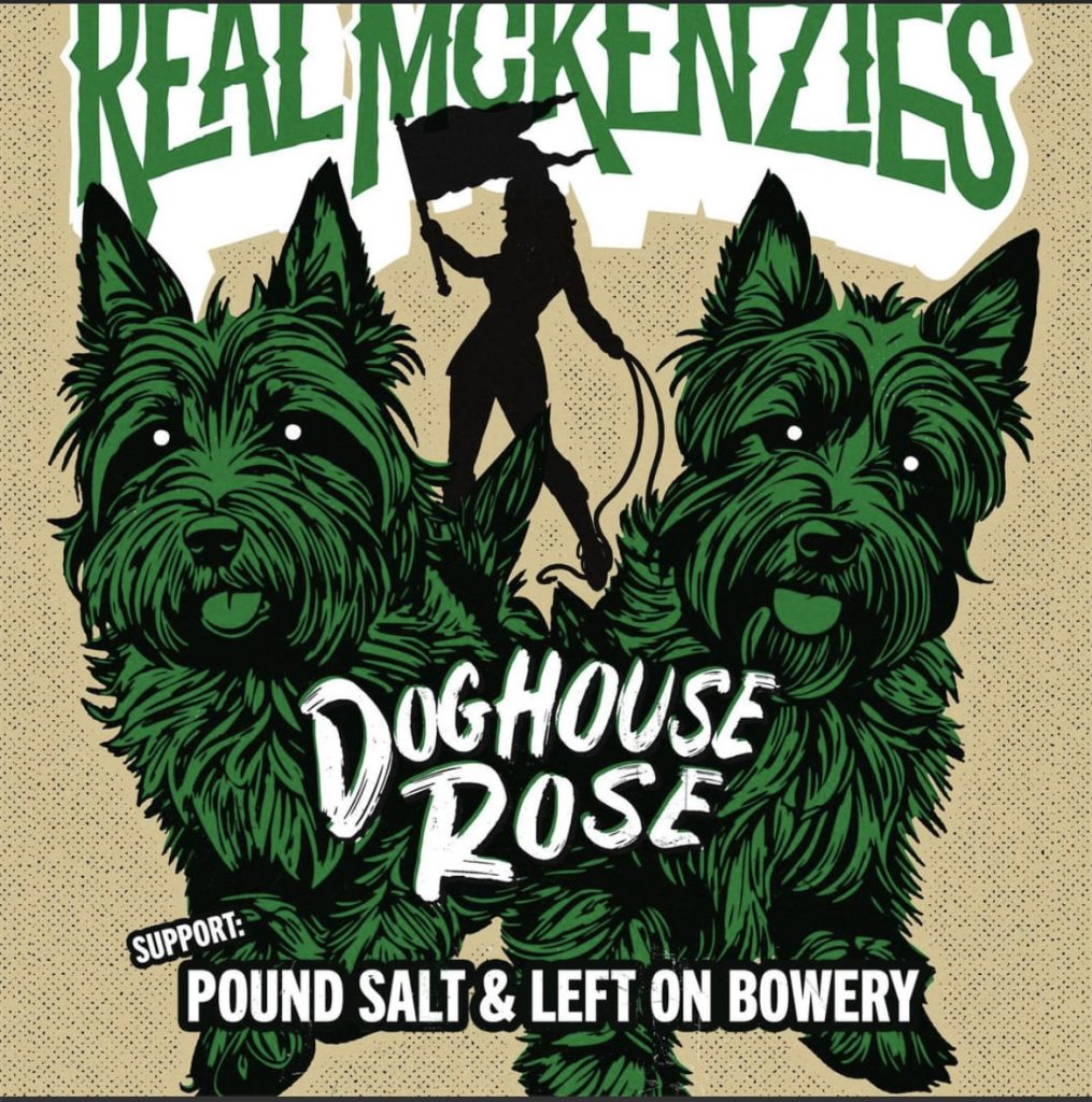 Pound Salt supporting Real McKenzies and Doghouse Rose
